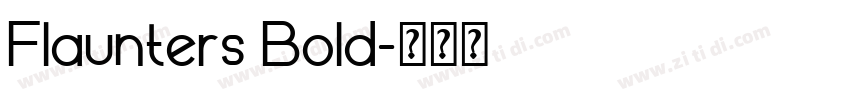 Flaunters Bold字体转换